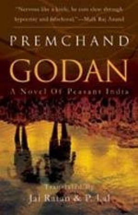 Godan: A Novel of Peasant India