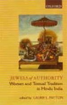 Jewels of Authority: Women and Textual Tradition in Hindu India