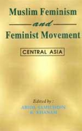 Muslim Feminism and Feminist Movement: Central Asia