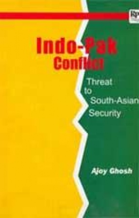 Indo-Pak Conflict: Threat to South Asian Security