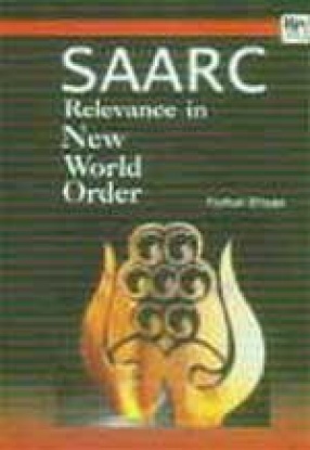 SAARC: Relevance in New World Order