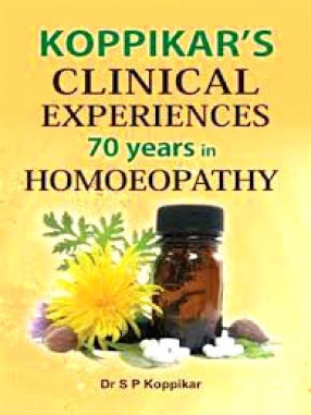 Clinical Experiences of 70 Years in Homoeopathy