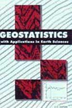 Geostatistics with Applications in Earth Sciences