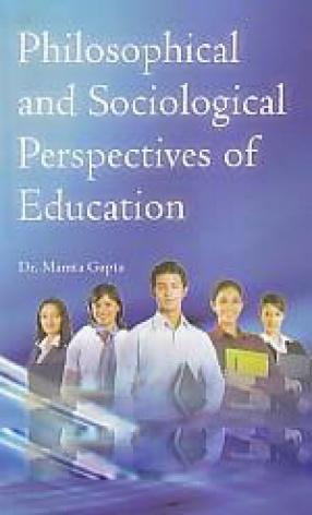 Philosophical and Sociological Perspectives of Education