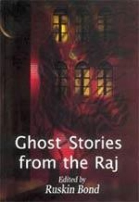 Ghost Stories from the Raj