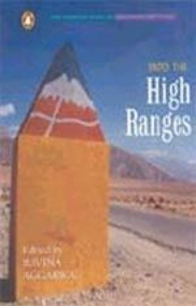 Into the High Ranges: The Penguin Book of Mountain Writings