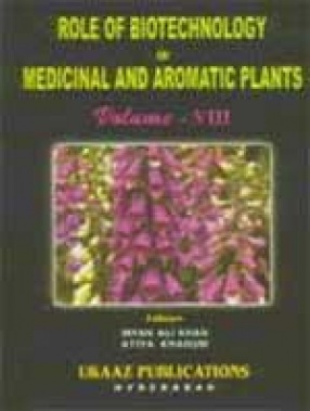Role of Biotechnology in Medicinal and Aromatic Plants (Volume VIII)