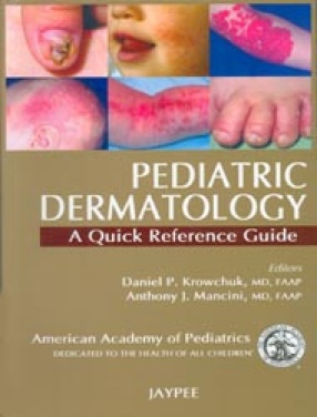 Pediatric Dermatology A Quick Reference Guide (American Academy of pediatric) 