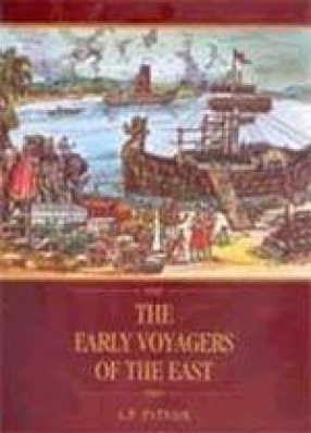The Early Voyagers of the East (In 2 Volumes)