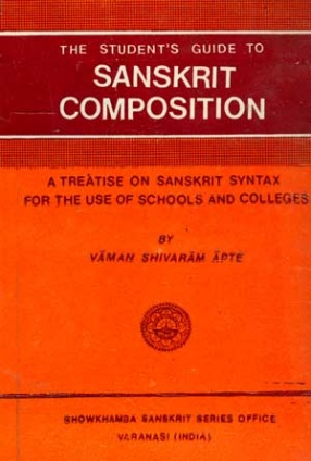 The Student's Guide to Sanskrit Composition