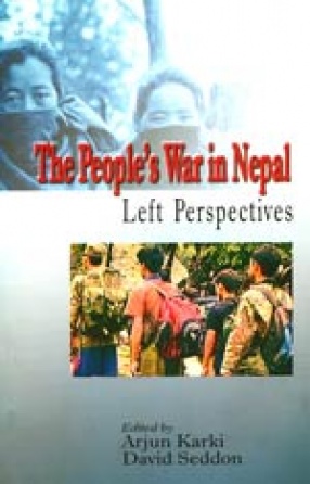 The People's War in Nepal (Left Perspectives)