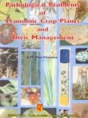 Pathological Problems of Economic Crop Plants and Their Management
