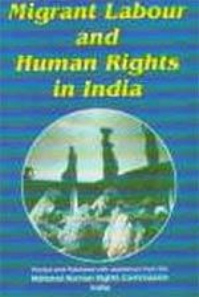 Migrant Labour and Human Rights in India