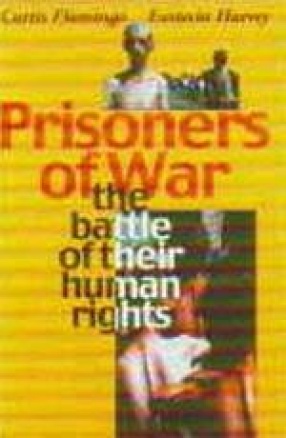 Prisoners of War: The Battle of Their Human Rights