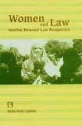 Women and Law: Muslim Personal Law Perspective