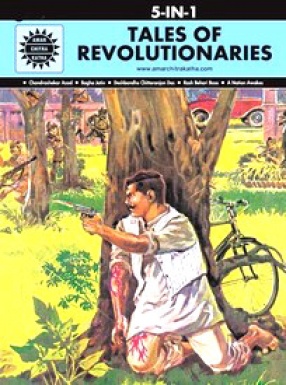 Tales of Revolutionaries (5 In 1): Amar Chitra Katha