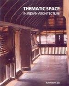Thematic Space in Indian Architecture