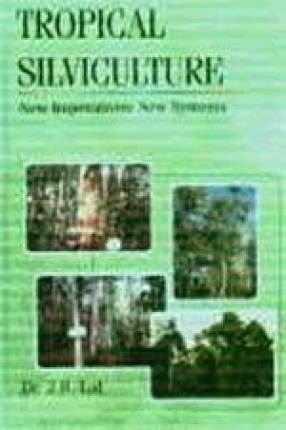 Tropical Silviculture: New Imperatives: New Systems