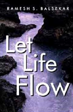 Let Life Flow