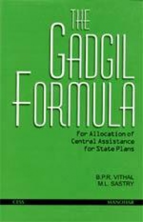 The Gadgil Formula: For Allocation of Central Assistance for State Plans