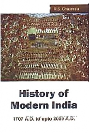 History of Modern India: 1707 A.D. to Upto 2000 A.D.