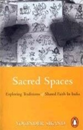 Sacred Spaces: Exploring Traditions of Shared Faith in India