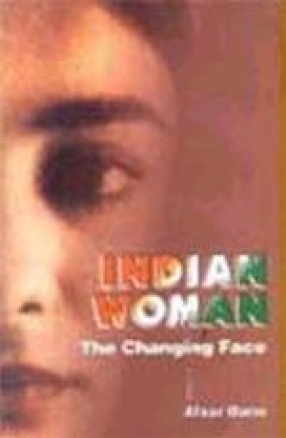 Indian Woman: The Changing Face