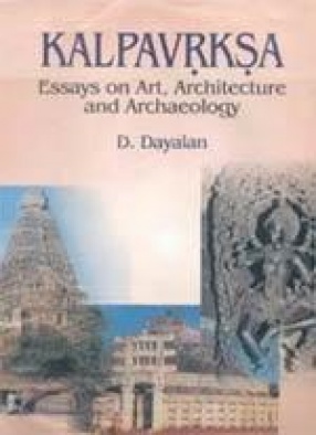 Kalpavrksa: Essays on Art, Architecture and Archaeology