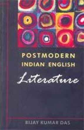 Postmodern Indian English Literature