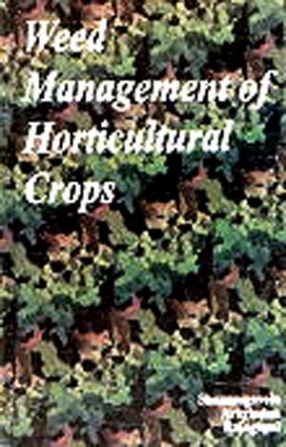 Weed Management of Horticultural Crops