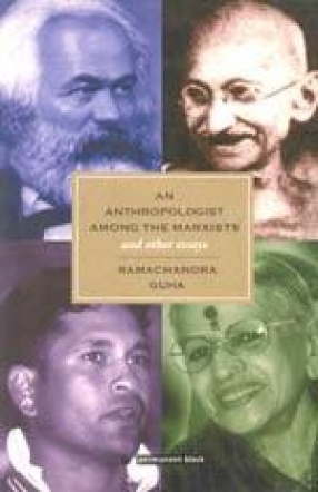 An Anthropologist Among the Marxists and Other Essays