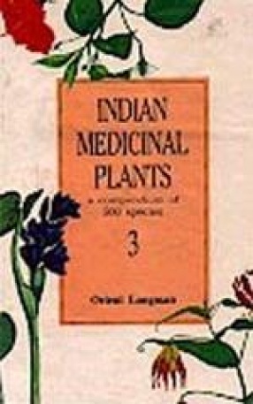 Indian Medicinal Plants: A Compendium of 500 Species (Volume 3)