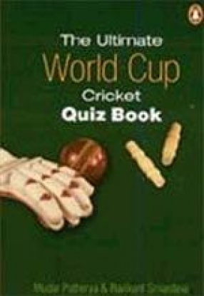 The Ultimate World Cup Cricket Quiz Book