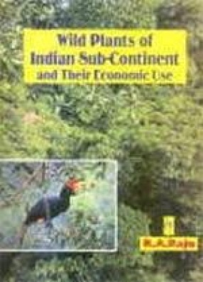 Wild Plants of Indian Sub-Continent and Their Economic Use