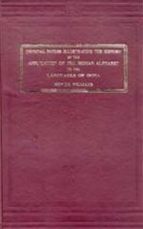 Original Papers Illustrating The History of The Application of The Roman Alphabet to The Languages of India