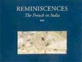 Reminiscences: The French in India
