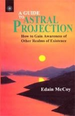 A Guide to Astral Projection