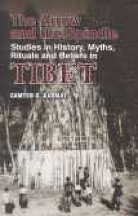 The Arrow and the Spindle: Studies in History, Myths, Rituals and Beliefs in Tibet (Volumes I)