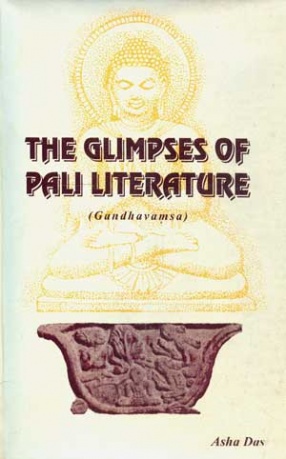 The Glimpses of Pali Literature (Gandhavamsa)