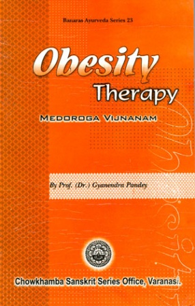 Obesity Therapy: Medoroga Vijnanam