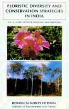 Floristic Diversity and Conservation Strategies in India (Volume 2)