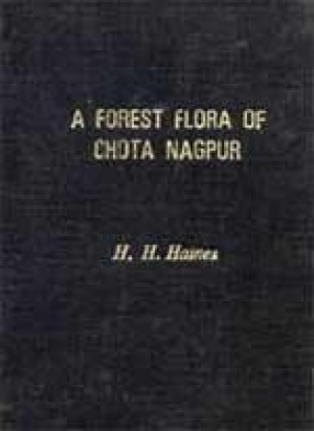 A Forest Flora of Chota Nagpur