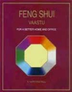 Feng Shui: For a Better Home and Office