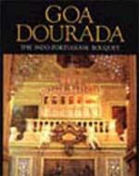 Goa Dourada: The Indo-Portuguese Bouquet