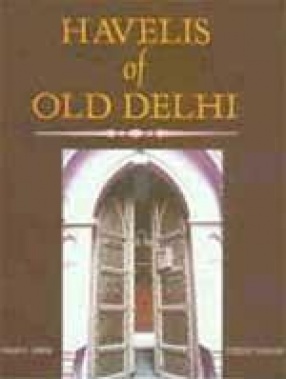 Havelis of Old Delhi