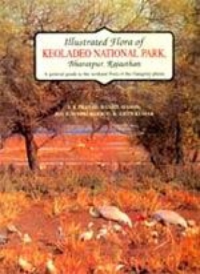 Illustrated Flora of Keoladeo National Park, Bharatpur, Rajasthan