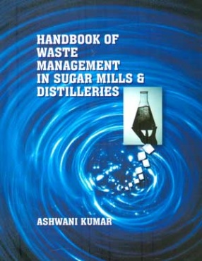 Handbook of Waste Management in Sugar Mills and Distilleries