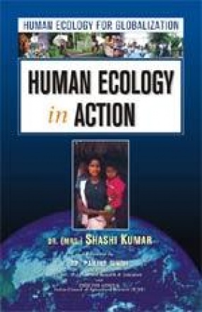 Human Ecology in Action (In 2 Vols.)