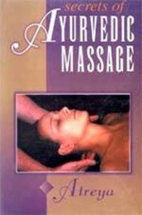 Secrets of Ayurvedic Massage