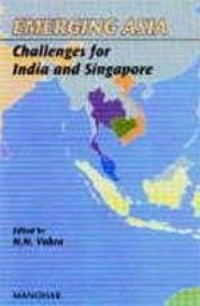 Emerging Asia: Challenges for India and Singapore